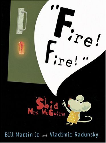 Stock image for fire! Fire! Said Mrs. McGuire for sale by ThriftBooks-Dallas