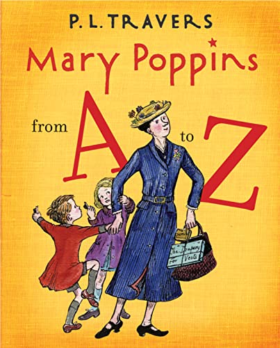 Imagen de archivo de Mary Poppins from A to Z a la venta por ZBK Books