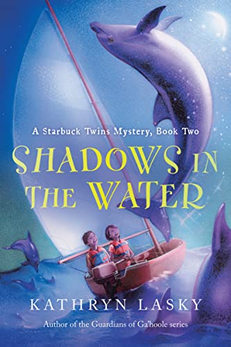 9780152058746: Shadows in the Water: A Starbuck Twins Mystery, Book Two: 02 (Starbuck Twins Mysteries)