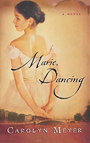 9780152058791: Marie, Dancing