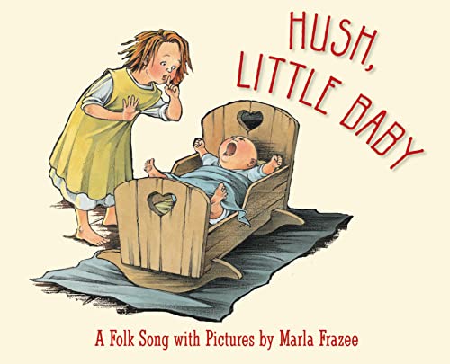Beispielbild fr Hush, Little Baby Board Book : A Folk Song with Pictures zum Verkauf von Better World Books