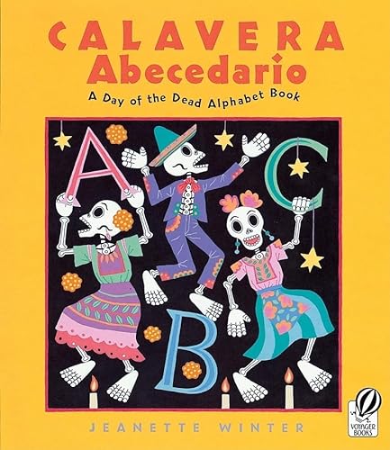 Stock image for Calavera Abecedario: A Day of the Dead Alphabet Book for sale by SecondSale