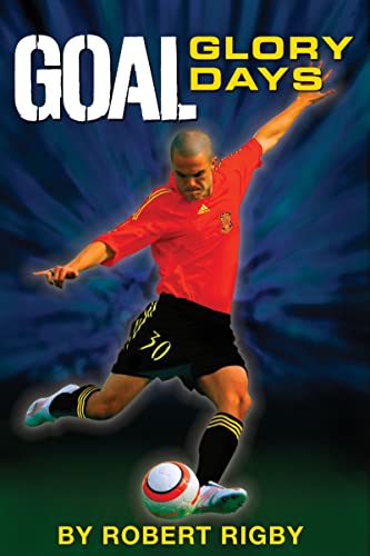 Stock image for Goal: Glory Days for sale by Better World Books: West