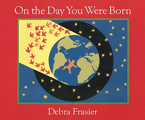 9780152059446: On the Day You Were Born Board Book