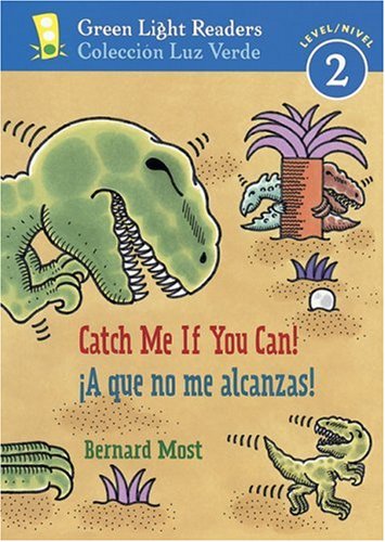 9780152059644: Catch Me If You Can!/a Que No Me Alcanzas! (Green Light Readers Bilingual)