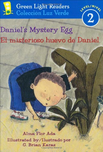 9780152059668: Daniel's Mystery Egg / El Misterioso Huevo De Daniel (Green Light Readers Bilingual)