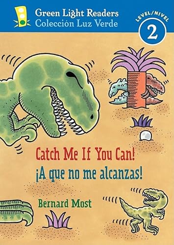 Stock image for A que no me alcanzas!/Catch Me If You Can! (Green Light Readers Level 2) (Spanish and English Edition) for sale by SecondSale