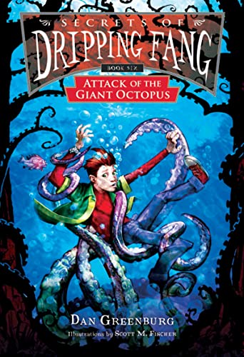 Imagen de archivo de Secrets of Dripping Fang, Book Six: Attack of the Giant Octopus a la venta por HPB-Diamond