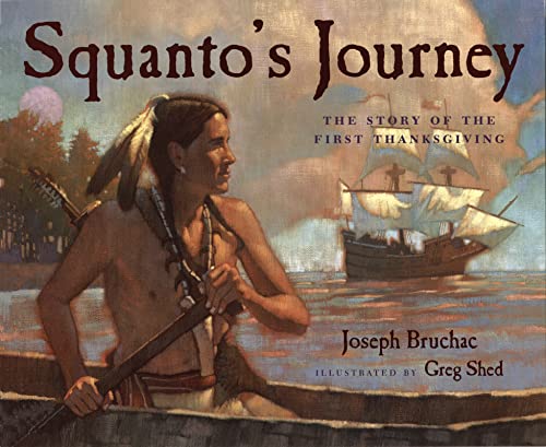 Beispielbild fr Squanto's Journey: The Story of the First Thanksgiving zum Verkauf von ThriftBooks-Phoenix