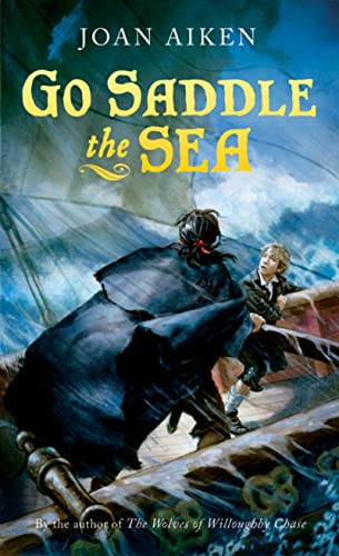 Stock image for Go Saddle the Sea for sale by WorldofBooks