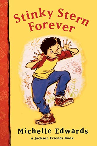 9780152061012: Stinky Stern Forever: A Jackson Friends Book (Jackson Friends, 4)