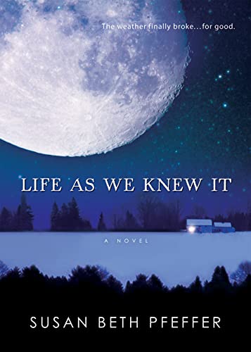 9780152061548: Life As We Knew It