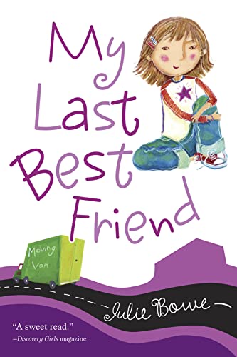 9780152061975: My Last Best Friend (Friends for Keeps)