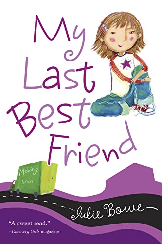 9780152061975: My Last Best Friend