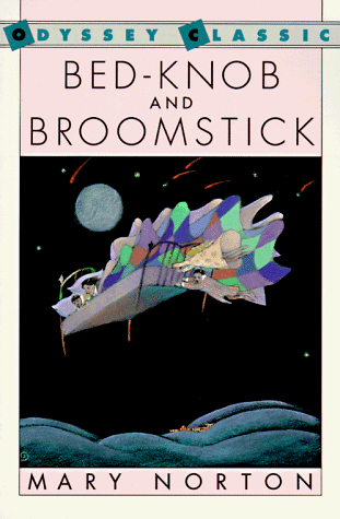 Stock image for Bed-knob and Broomstick: A Combined Edition of the Magic Bed-knob and Bonfires and Broomsticks (Odyssey Classic) for sale by HPB-Emerald