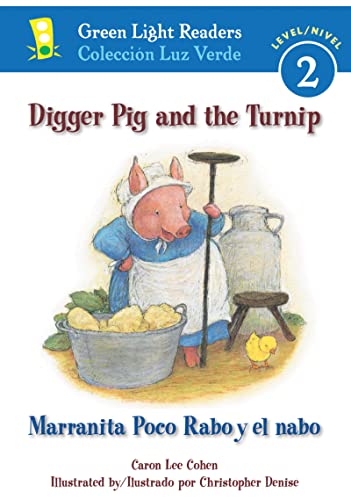 Imagen de archivo de Digger Pig and the Turnip/Marranita Poco Rabo y el nabo (Green Light Readers Level 2) a la venta por Wonder Book