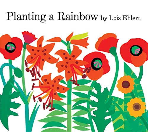 Imagen de archivo de Planting a Rainbow: Lap-Sized Board Book a la venta por Half Price Books Inc.