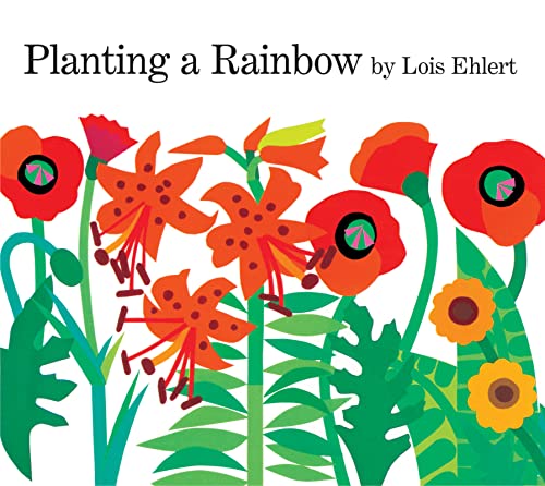 9780152063047: Planting a Rainbow: Lap-Sized Board Book