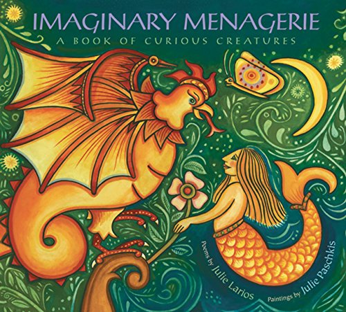 Stock image for Imaginary Menagerie: A Book of Curious Creatures for sale by SecondSale