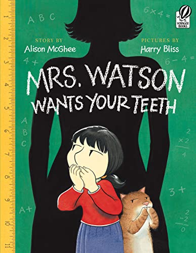 Stock image for Mrs. Watson Wants Your Teeth for sale by Reliant Bookstore