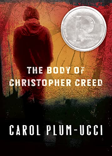 9780152063863: The Body of Christopher Creed: A Printz Honor Winner