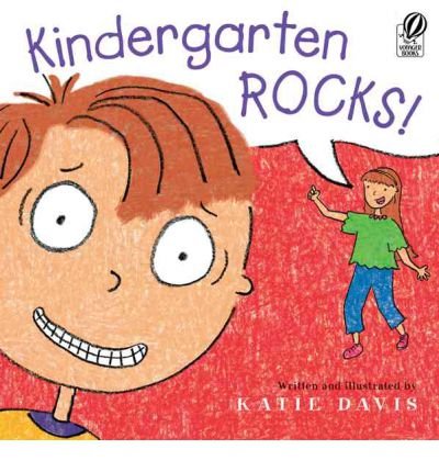 9780152064457: [(Kindergarten Rocks!)] [Author: Katie Davis] published on (June, 2008)