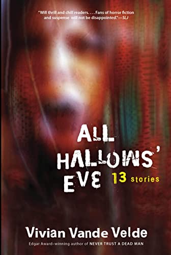 9780152064730: All Hallows' Eve: 13 Stories