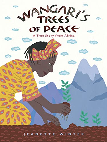 Stock image for Wangari's Trees of Peace: A True Story from Africa for sale by KuleliBooks