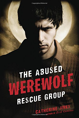 9780152066154: The Abused Werewolf Rescue Group