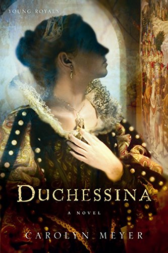 Beispielbild fr Duchessina : A Novel of Catherine de' Medici zum Verkauf von Better World Books