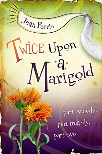 9780152066925: Twice Upon a Marigold
