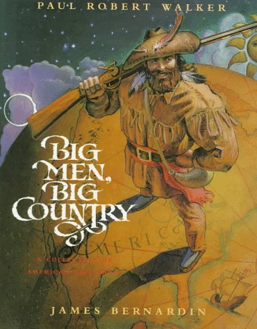 Beispielbild fr Big Men, Big Country: A Collection of American Tall Tales zum Verkauf von HPB Inc.