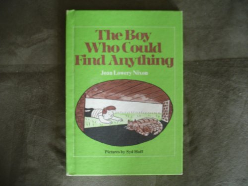 The Boy Who Could Find Anything (Let Me Read Book) (9780152106973) by Nixon, Joan Lowery