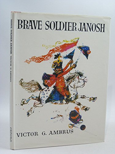 9780152119904: Brave Soldier Janosh