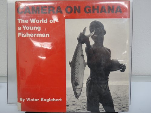 9780152140694: Camera on Ghana: World of a Young Fisherman