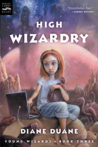 Beispielbild fr High Wizardry : The Third Book in the Young Wizards Series zum Verkauf von Better World Books