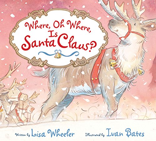 9780152164089: Where, Oh Where, Is Santa Claus?