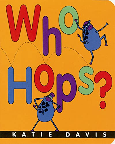 Who Hops? (9780152164126) by Davis, Katie