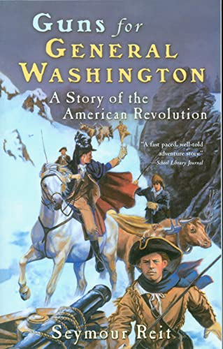 Beispielbild fr Guns for General Washington: A Story of the American Revolution zum Verkauf von BookHolders