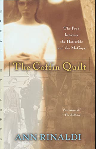 Beispielbild fr The Coffin Quilt: The Feud between the Hatfields and the McCoys zum Verkauf von Wonder Book