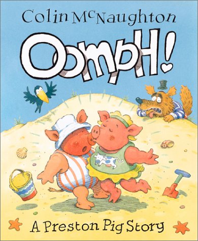 9780152164638: Oomph!: A Preston Pig Story