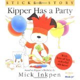 Stock image for Kipper Has a Party (Sticker Story) for sale by Wonder Book