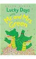 Beispielbild fr Lucky Days with Mr. and Mrs. Green zum Verkauf von Better World Books