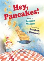 Beispielbild fr Hey, Pancakes! zum Verkauf von Once Upon A Time Books