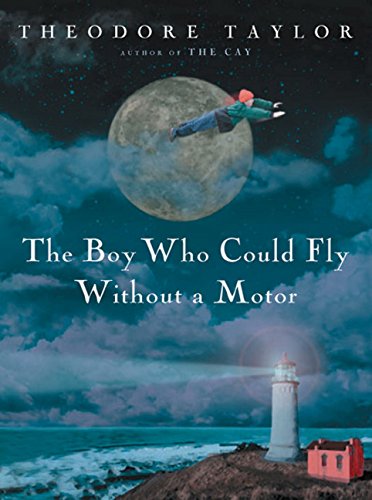 9780152165291: The Boy Who Could Fly Without a Motor