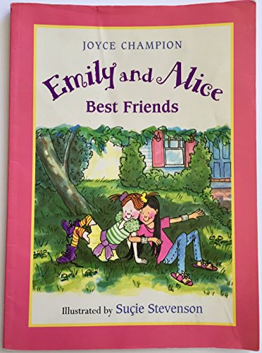 Stock image for Emily and Alice Best Friends for sale by SecondSale