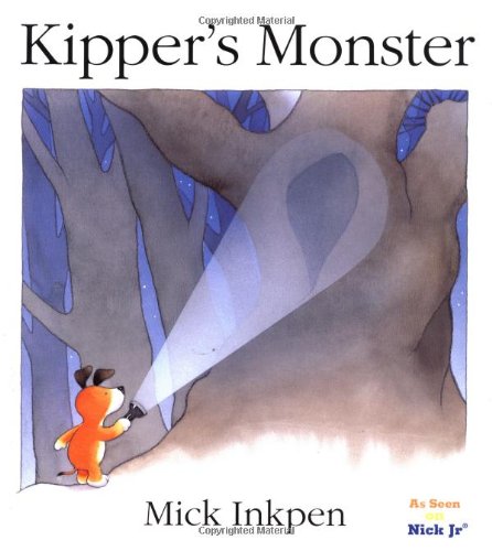 Kipper's Monster (9780152166144) by Inkpen, Mick