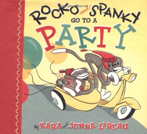 Stock image for Rocko and Spanky Go to a Party for sale by Gulf Coast Books