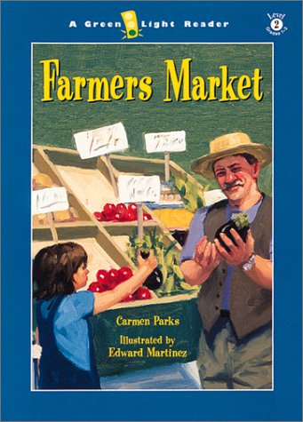 Imagen de archivo de FARMERS MARKET: GREEN LIGHT READER LEVEL 2 a la venta por Columbia Books, ABAA/ILAB, MWABA