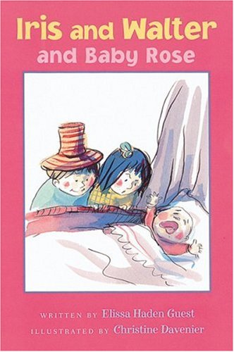 9780152167134: Iris and Walter and Baby Rose